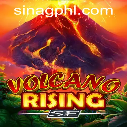 Exploring the Dynamic World of VolcanoRisingSE: An In-depth Guide with Sinag PH